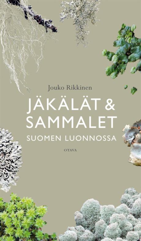Jäkälät ja sammalet Suomen luonnossa | Otava