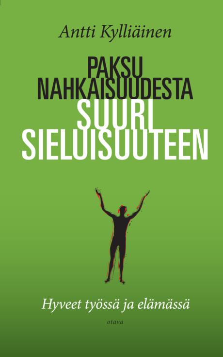 Paksunahkaisuudesta suurisieluisuuteen