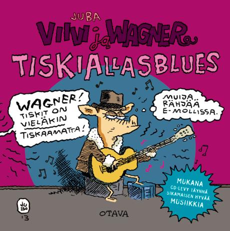 Viivi ja Wagner Tiskiallasblues