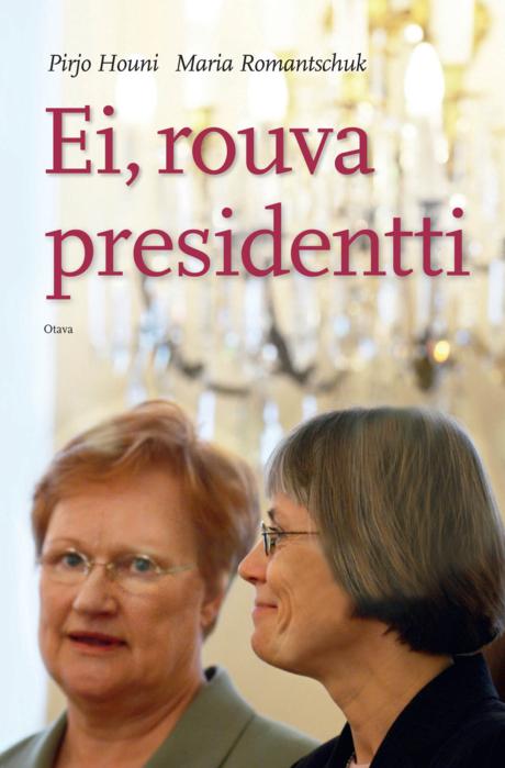 Ei, rouva presidentti