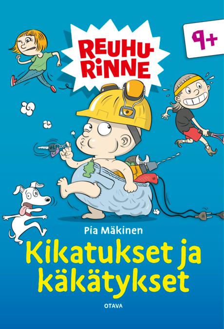 Reuhurinne Kikatukset ja käkätykset 9+
