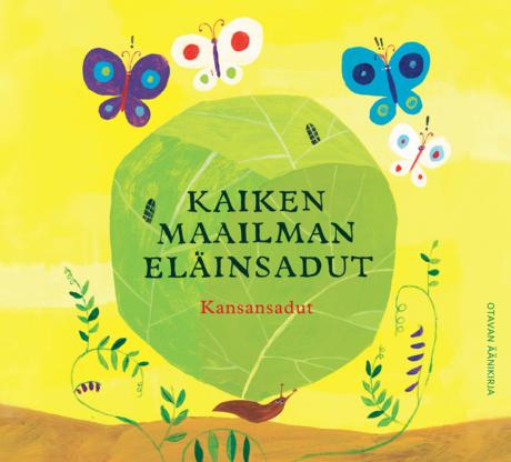 Kaiken maailman eläinsadut – Kansansadut