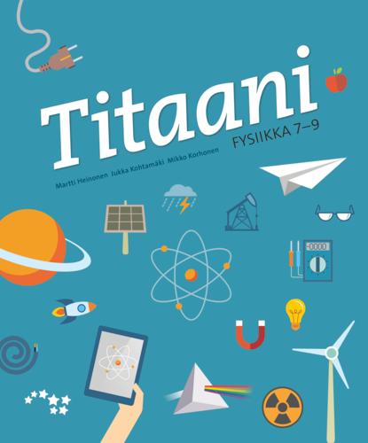 Kirjan kansikuva: Titaani fysiikka 7-9