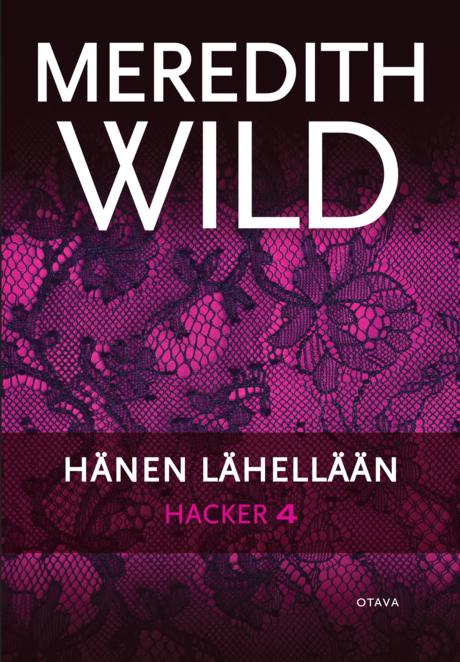 Hacker 4: Hänen lähellään