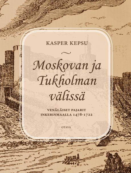 Moskovan ja Tukholman välissä