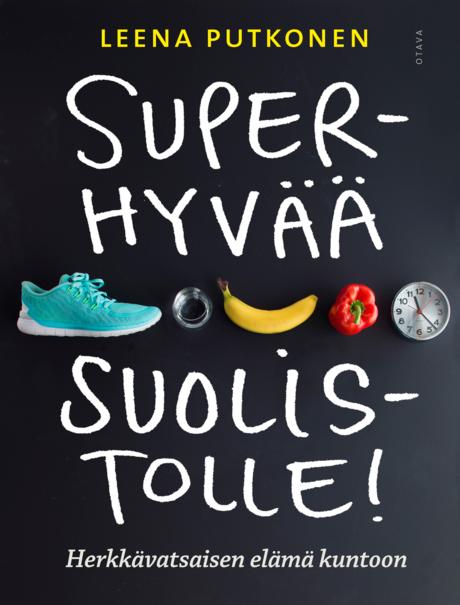 Superhyvää suolistolle! | Otava