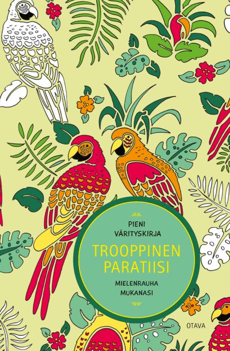 Trooppinen paratiisi