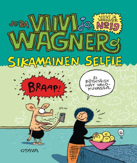 Viivi ja Wagner 19. Sikamainen selfie