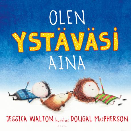 Olen ystäväsi aina