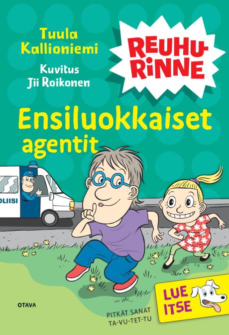 Reuhurinne – Ensiluokkaiset agentit 6+
