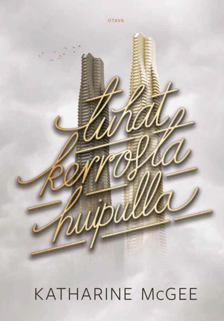 Tuhat kerrosta – Huipulla