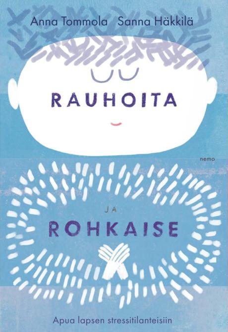 Rauhoita ja rohkaise