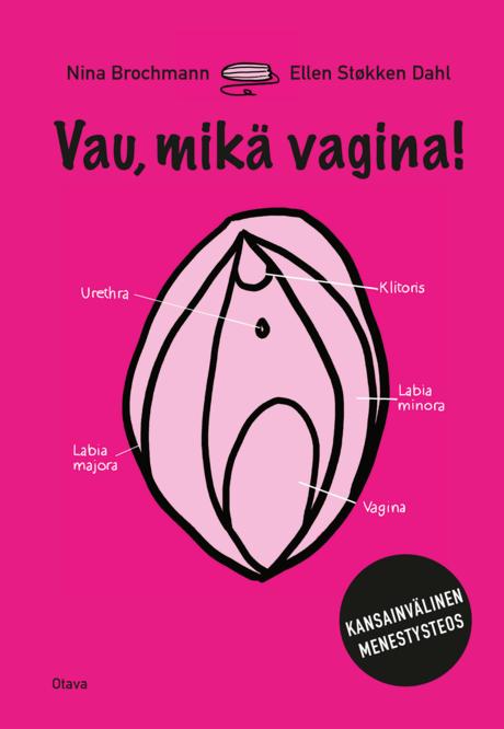 Vau, mikä vagina!