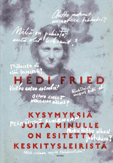 Kysymyksiä joita minulle on esitetty keskitysleiristä