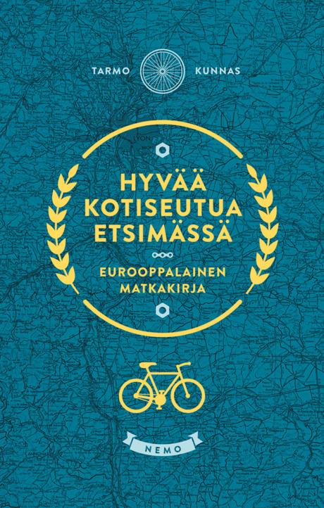 Hyvää kotiseutua etsimässä
