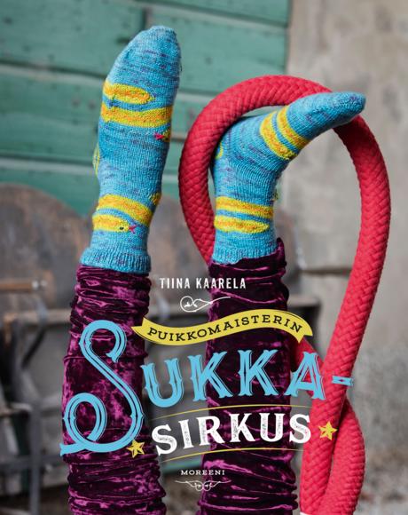 Puikkomaisterin sukkasirkus