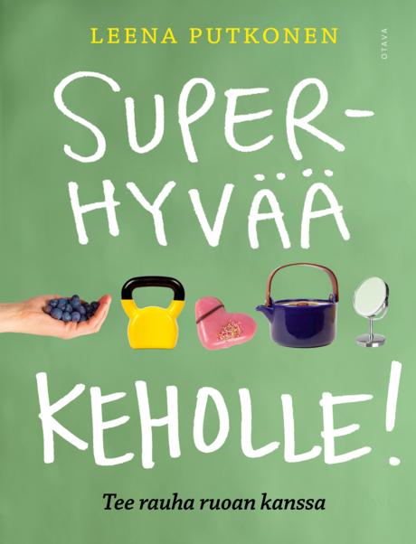 Superhyvää keholle