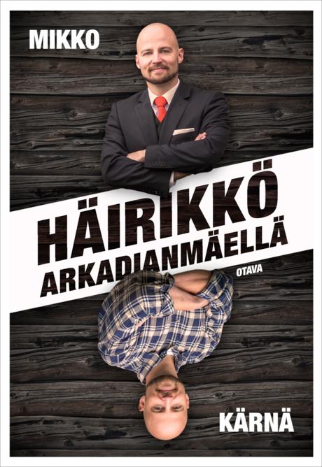 Häirikkö Arkadianmäellä
