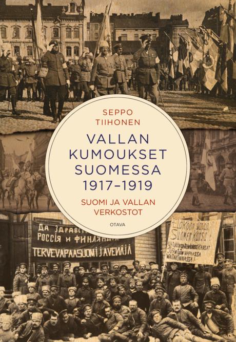 Vallan kumoukset 1917−1919