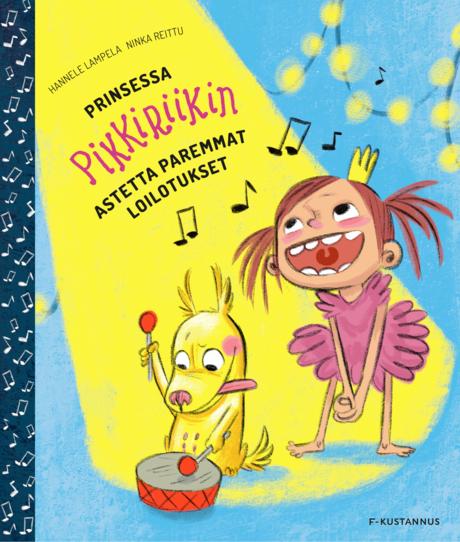 Prinsessa Pikkiriikin astetta paremmat loilotukset