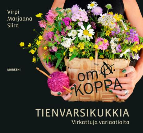 omA KOPPA. Tienvarsikukkia
