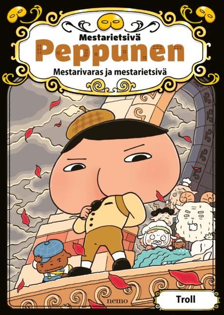 Mestarietsivä Peppunen – Mestarivaras ja mestarietsivä