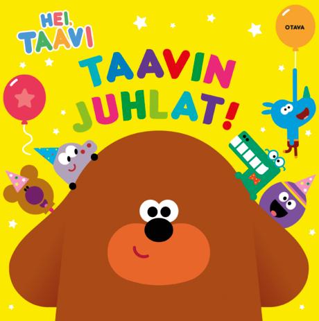 Hei Taavi – Taavin juhlat!