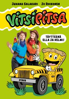 Vitsipitsa – täytteenä Ella ja Helmi