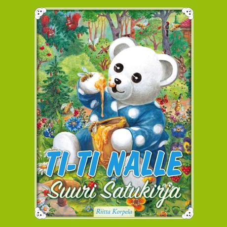 TI-TI Nalle Suuri Satukirja