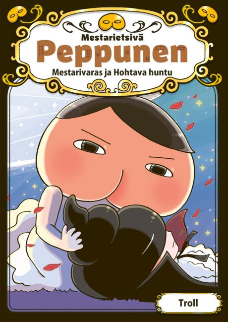 Mestarietsivä Peppunen – Mestarivaras ja Hohtava huntu