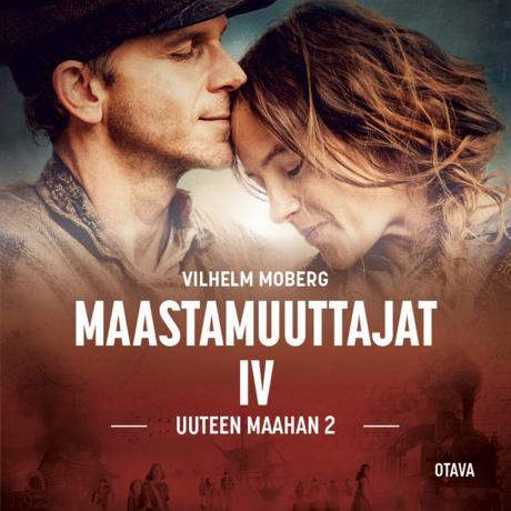 Maastamuuttajat 4 – Uuteen maahan 2