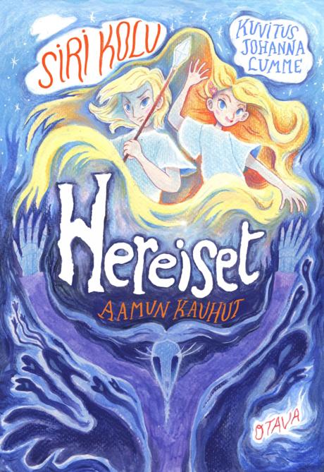 Hereiset – Aamun kauhut