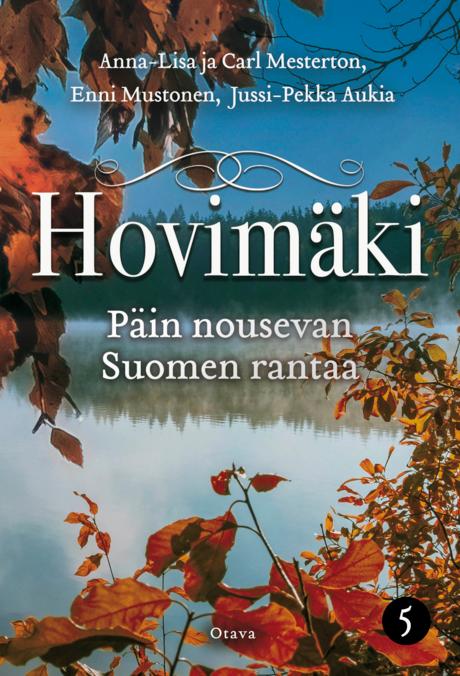 Päin nousevan Suomen rantaa