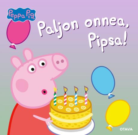 Pipsa Possu Paljon onnea, Pipsa!