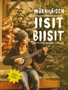 Mökkiläisen iisit biisit