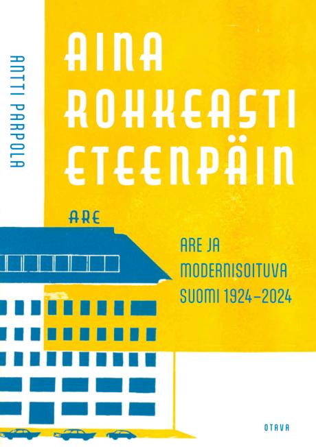 Aina rohkeasti eteenpäin