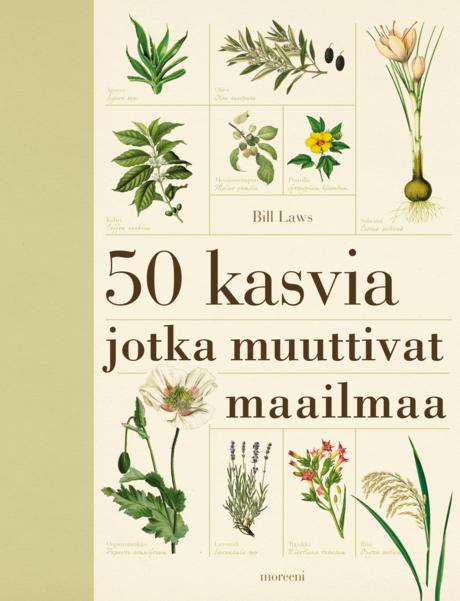 50 kasvia jotka muuttivat maailmaa