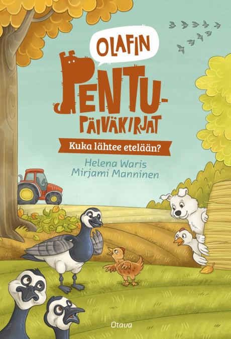 Olafin pentupäiväkirjat – Kuka lähtee etelään?