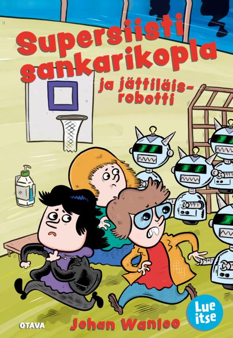 Supersiisti sankarikopla ja jättiläisrobotti