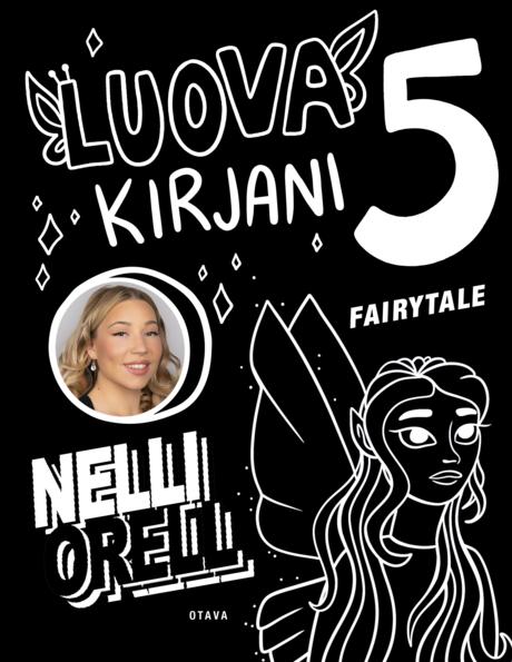 Luova kirjani 5 – Fairytale
