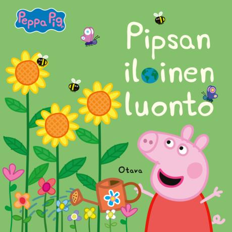 Pipsa Possu – Pipsan iloinen luonto