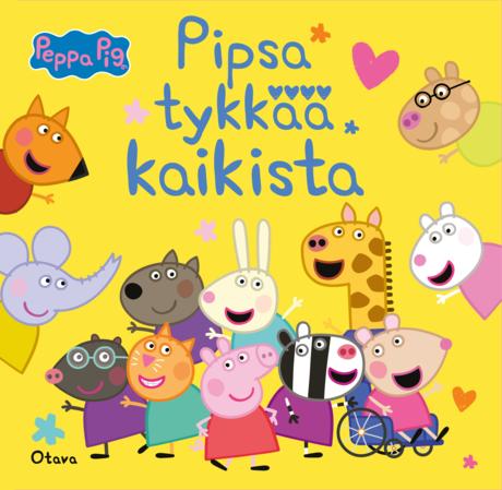 Pipsa Possu – Pipsa tykkää kaikista