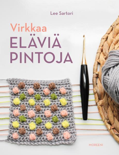 Virkkaa eläviä pintoja