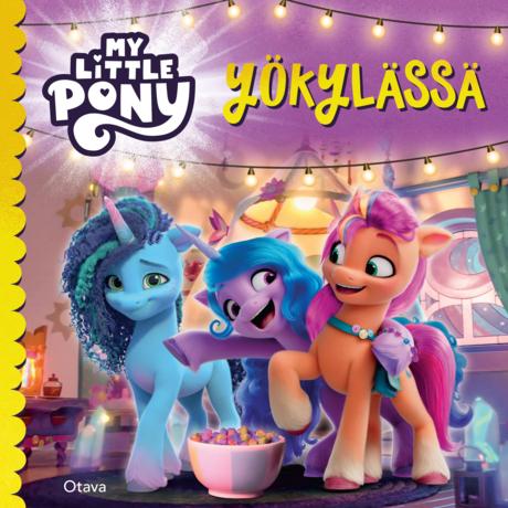 My Little Pony – Yökylässä