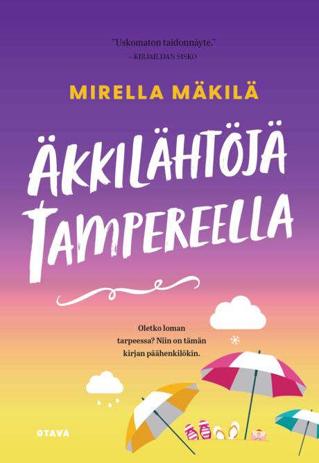 Äkkilähtöjä Tampereella