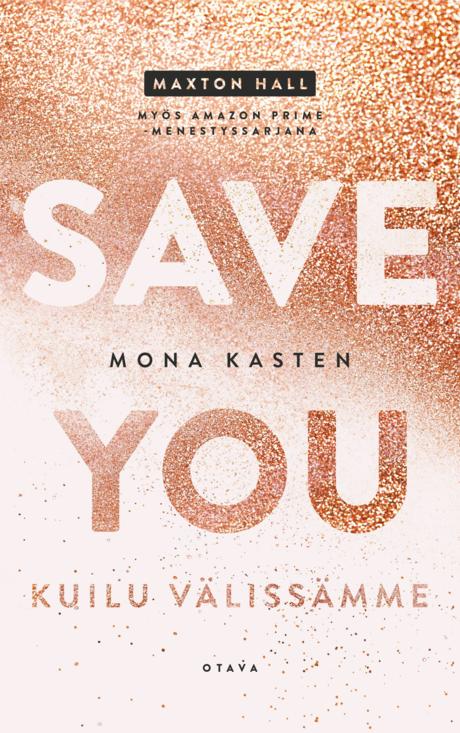 Save you – Kuilu välissämme