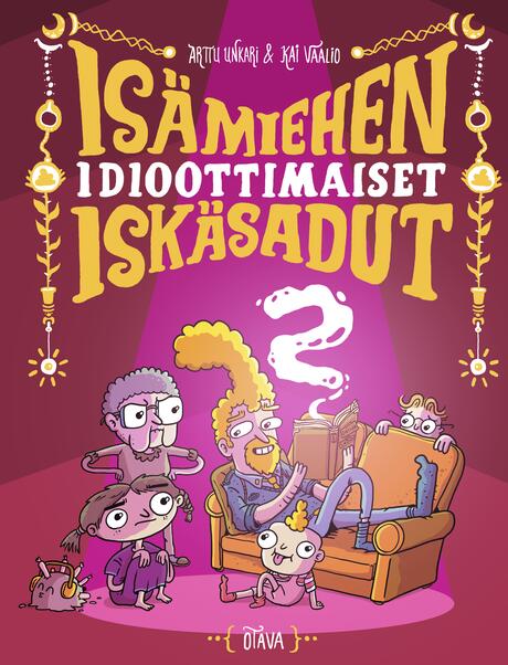 Isämiehen idioottimaiset iskäsadut 2