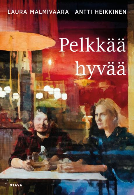 Pelkkää hyvää