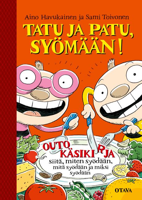 Tatu ja Patu, syömään!