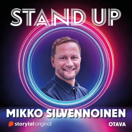 Stand Up – Mikko Silvennoinen